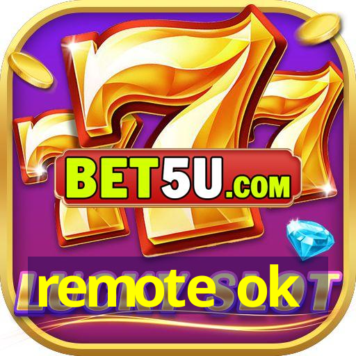 remote ok